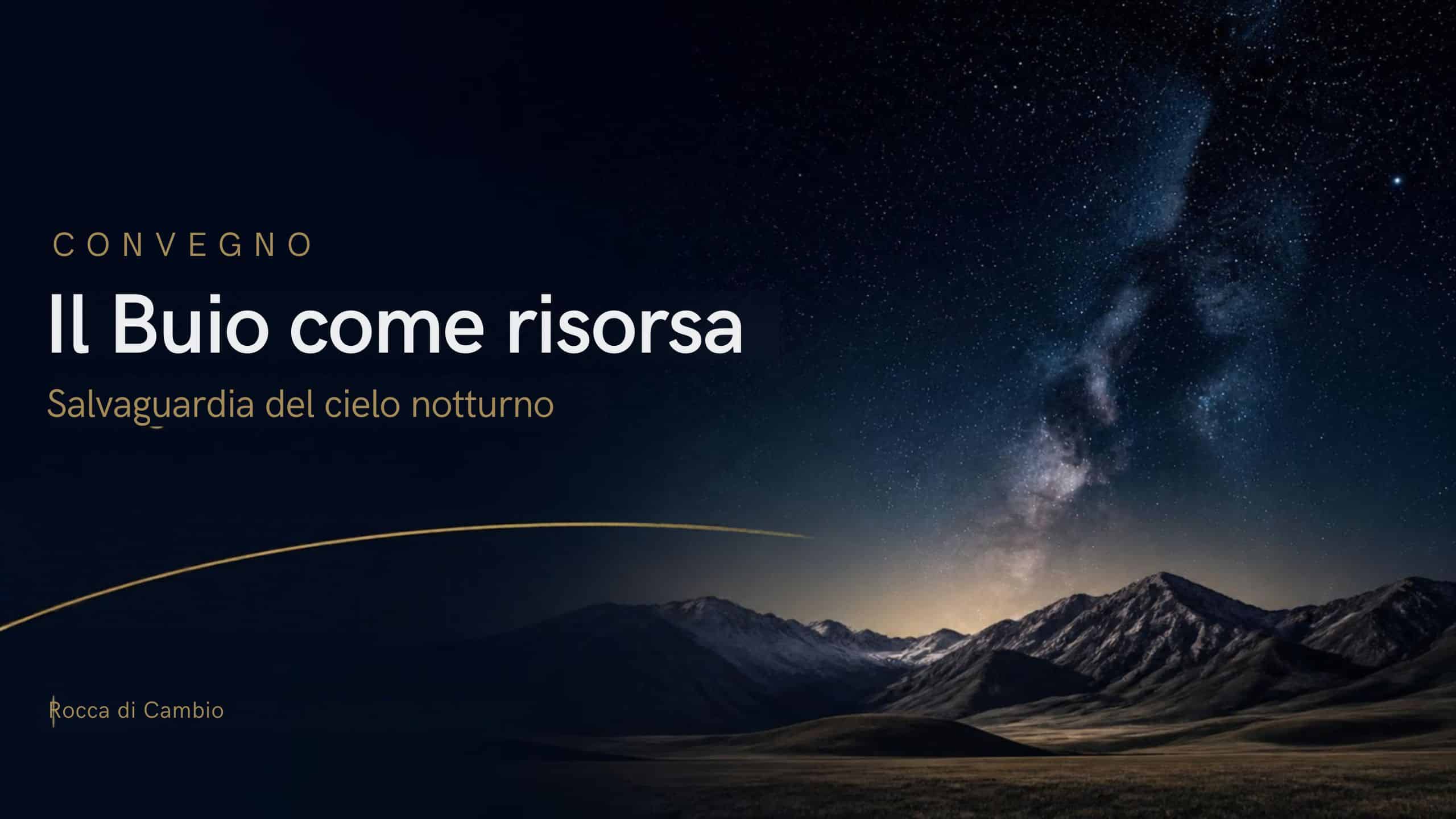 CONVEGNO Salvaguardia del cielo notturno